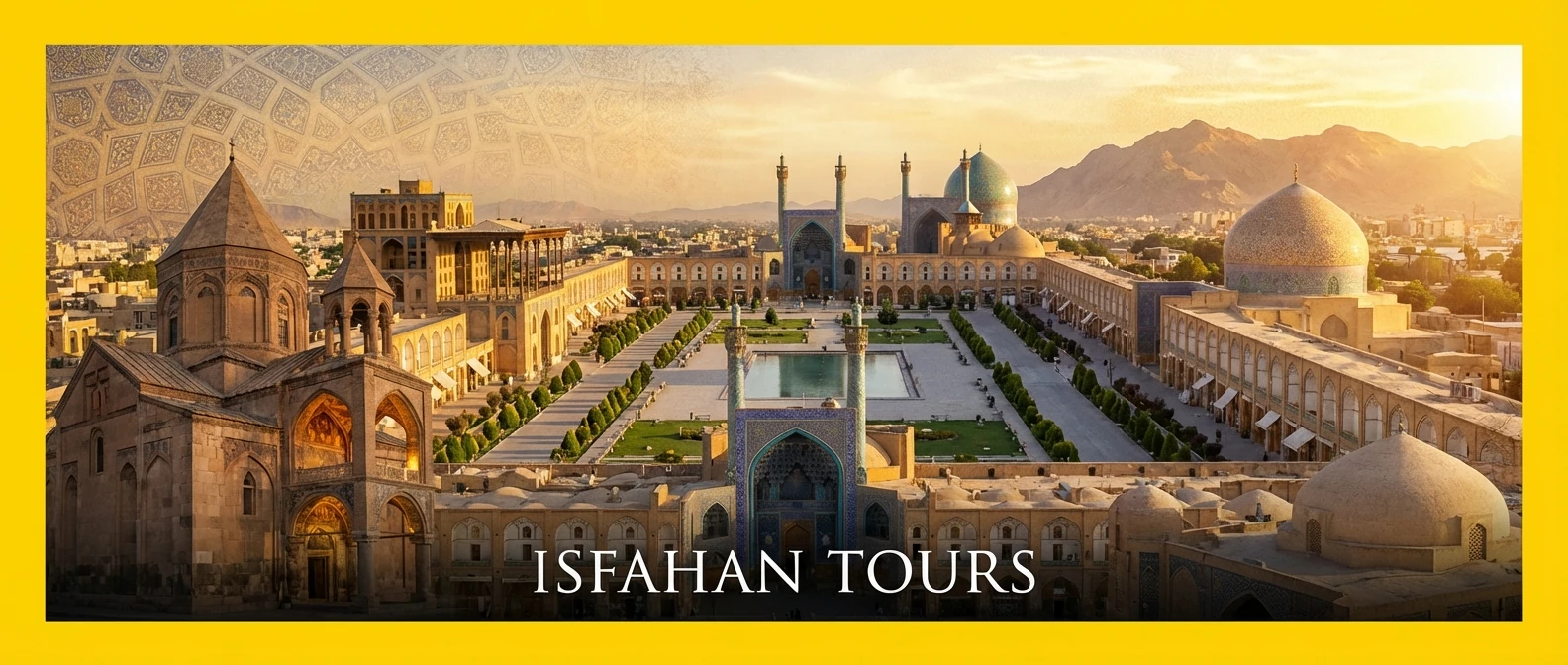 Isfahan Tours